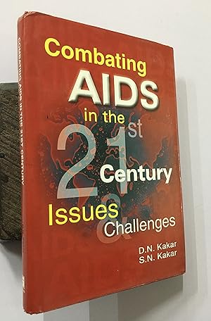 Seller image for Combating Aids In The 21St Century. Issues And Challenges. for sale by Prabhu Book Exports