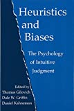 Image du vendeur pour Heuristics and Biases: The Psychology of Intuitive Judgment mis en vente par Pieuler Store