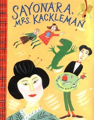 Seller image for Sayonara, Mrs. Kackleman (Viking Kestrel Picture Books) for sale by Pieuler Store