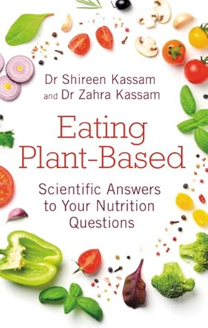 Bild des Verkufers fr Eating Plant-Based : Scientific Answers to Your Nutrition Questions zum Verkauf von GreatBookPricesUK