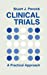 Image du vendeur pour Clinical Trials: A Practical Approach mis en vente par Pieuler Store
