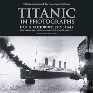 Imagen del vendedor de Titanic in Photographs a la venta por Pieuler Store