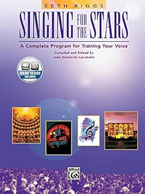 Imagen del vendedor de Singing for the Stars: A Complete Program for Training Your Voice (Book & 2 CD's) a la venta por Pieuler Store