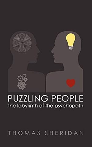 Imagen del vendedor de Puzzling People : The Labyrinth of the Psychopath a la venta por Pieuler Store