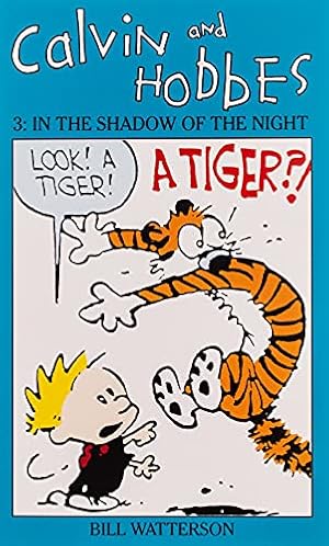Immagine del venditore per Calvin And Hobbes Volume 3: In the Shadow of the Night: The Calvin & Hobbes Series venduto da Pieuler Store