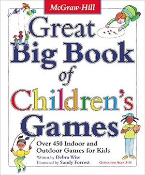 Imagen del vendedor de Great Big Book of Children's Games: Over 450 Indoor and Outdoor Games for Kids a la venta por Pieuler Store