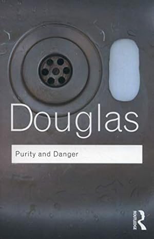 Seller image for Purity and Danger: An Analysis of Concepts of Pollution and Taboo (Routledge Classics) for sale by Pieuler Store