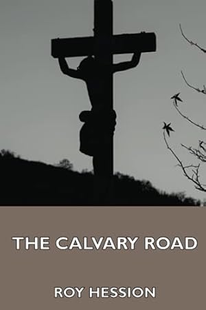 Seller image for The Calvary Road: Exploring Christianity (.) for sale by Pieuler Store