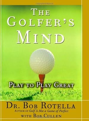 Imagen del vendedor de Golfer's Mind : Play to Play Great a la venta por Pieuler Store