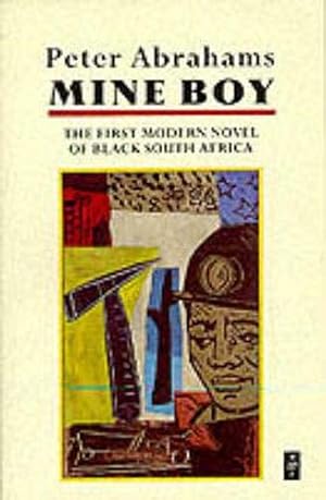 Seller image for Mine Boy: The First Modern Novel of Black South Africa for sale by Pieuler Store