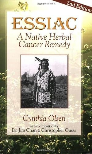Seller image for Essiac: A Native Herbal Cancer Remedy for sale by Pieuler Store