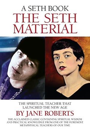Seller image for The Seth Material: The Spiritual Teacher that Launched the New Age for sale by Pieuler Store