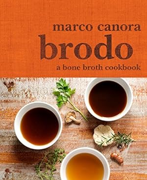 Immagine del venditore per Brodo: A Bone Broth Cookbook venduto da Pieuler Store
