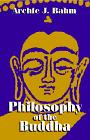 Seller image for Philosophy of the Buddha for sale by Pieuler Store
