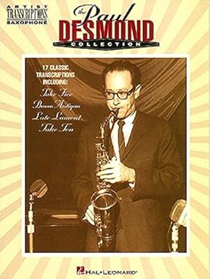 Imagen del vendedor de The Paul Desmond Collection: Alto Saxophone (Artist Transcriptions) a la venta por Pieuler Store
