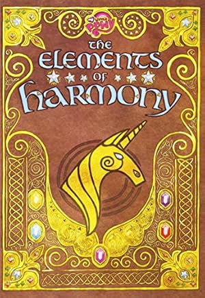 Immagine del venditore per The Elements of Harmony: Friendship is Magic (My Little Pony) venduto da Pieuler Store