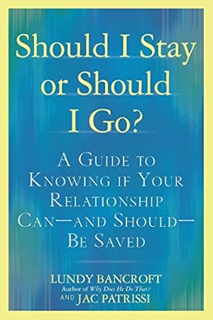 Seller image for Should I Stay or Should I Go?: A Guide to Knowing if Your Relationship Can--and Should--be Saved for sale by Pieuler Store