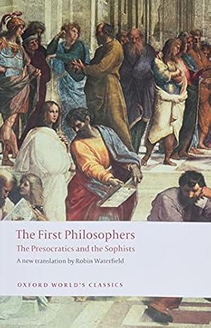Imagen del vendedor de First Philosophers : The Presocratics and Sophists a la venta por Pieuler Store