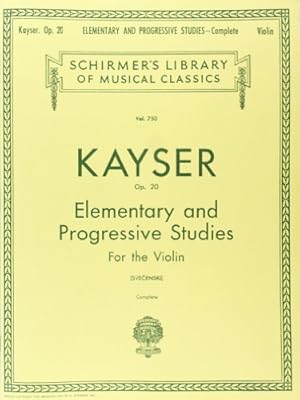 Imagen del vendedor de H.E. Kayser: 36 Elementary And Progressive Studies Complete Op.20 (Violin) (Schirmer's Library of Musical Classics) a la venta por Pieuler Store