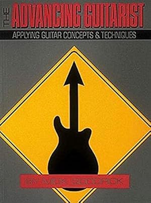 Immagine del venditore per Advancing Guitarist : Applying Guitar Concepts and Techniques venduto da Pieuler Store