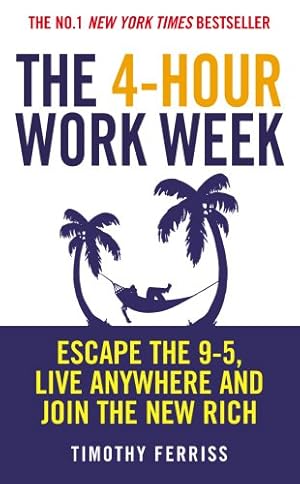 Image du vendeur pour The 4-Hour Work Week: Escape the 9-5, Live Anywhere and Join the New Rich mis en vente par Pieuler Store