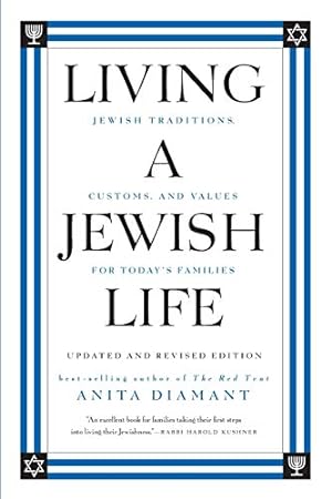 Seller image for Living a Jewish Life, Updated and Revised Edition: Jewish Traditions, Customs, and Values for Today's Families for sale by Pieuler Store