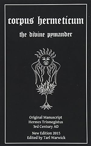 Imagen del vendedor de Corpus Hermeticum: The Divine Pymander a la venta por Pieuler Store