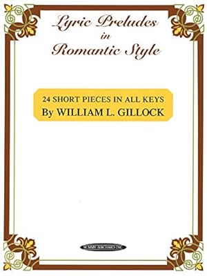 Seller image for Lyric Preludes in Romantic Style: 24 Short Piano Pieces in All Keys for sale by Pieuler Store