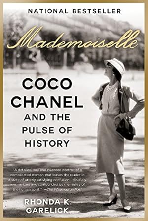 Immagine del venditore per Mademoiselle: Coco Chanel and the Pulse of History venduto da Pieuler Store