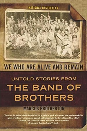 Immagine del venditore per We Who Are Alive and Remain: Untold Stories from the Band of Brothers venduto da Pieuler Store