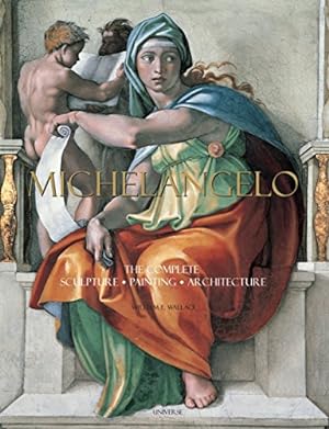 Immagine del venditore per Michelangelo: The Complete Sculpture, Painting, Architecture venduto da Pieuler Store