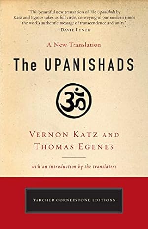 Image du vendeur pour The Upanishads: A New Translation by Vernon Katz and Thomas Egenes (Tarcher Cornerstone Editions) mis en vente par Pieuler Store