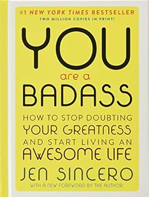 Seller image for You are a Badass (Deluxe Edition): How to Stop Doubting Your Greatness and Start Living an Awesome Life for sale by Pieuler Store