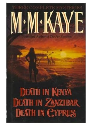 Seller image for Three Complete Novels Death in Kenya, Death in Zanzabar, Death in Cyprus for sale by Pieuler Store