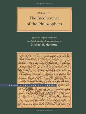 Imagen del vendedor de The Incoherence of the Philosophers, 2nd Edition (Brigham Young University - Islamic Translation Series) a la venta por Pieuler Store