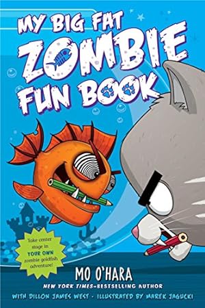 Image du vendeur pour My Big Fat Zombie Fun Book (My Big Fat Zombie Goldfish) mis en vente par Pieuler Store