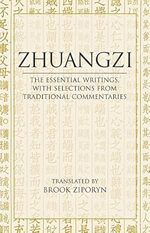 Image du vendeur pour Zhuangzi : The Essential Writings With Selections from Traditional Commentaries mis en vente par Pieuler Store