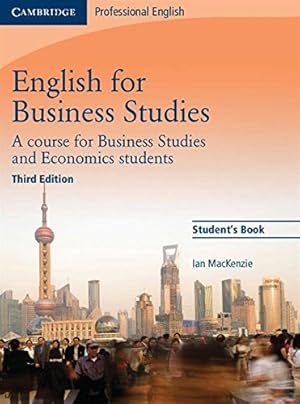 Image du vendeur pour English for Business Studies Student's Book: A Course for Business Studies and Economics Students (Cambridge Professional English) mis en vente par Pieuler Store