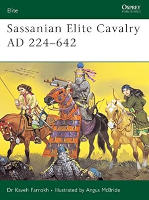 Seller image for Sassanian Elite Cavalry AD 224?642 for sale by Pieuler Store