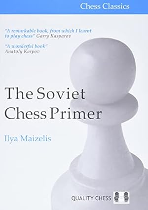 Imagen del vendedor de The Soviet Chess Primer (Chess Classics) a la venta por Pieuler Store