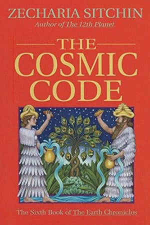 Seller image for The Cosmic Code: The Sixth Book of The Earth Chronicles for sale by Pieuler Store