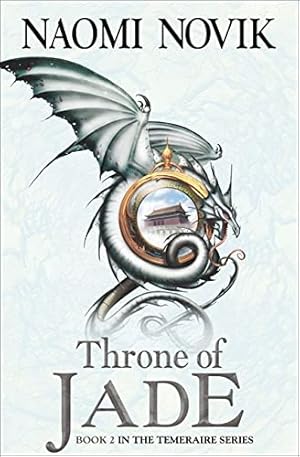 Seller image for The Throne of Jade (Temeraire, Book 2) for sale by Pieuler Store