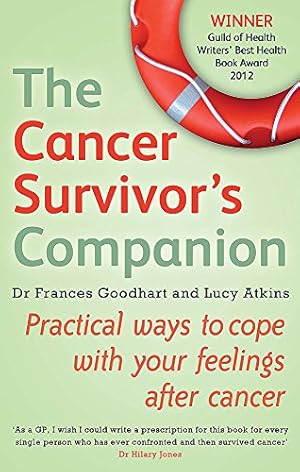 Seller image for The Cancer Survivor's Companion: Practical ways to cope with your feelings after cancer for sale by Pieuler Store