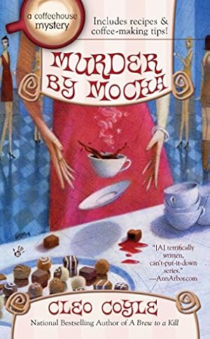 Seller image for Murder by Mocha (A Coffeehouse Mystery) for sale by Pieuler Store