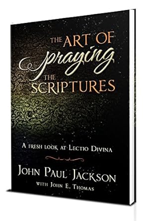 Seller image for The Art of Praying The Scriptures: A Fresh Look At Lectio Divina for sale by Pieuler Store