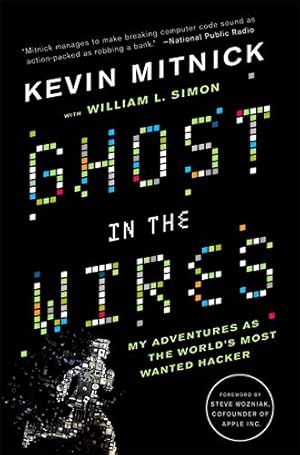 Imagen del vendedor de Ghost In The Wires: My Adventures as the World's Most Wanted Hacker a la venta por Pieuler Store