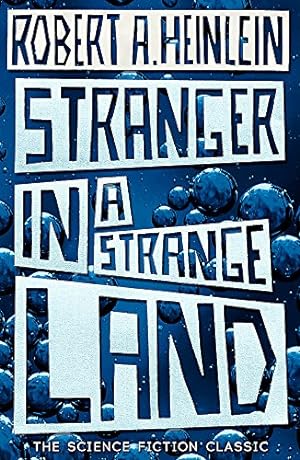 Seller image for Stranger in a Strange Land: The Science Fiction Classic Uncut (Hodder Great Reads) for sale by Pieuler Store