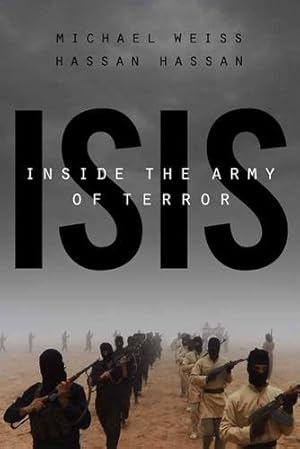 Image du vendeur pour ISIS: Inside the Army of Terror mis en vente par Pieuler Store