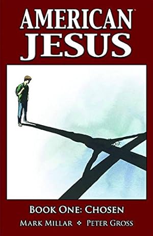 Seller image for American Jesus Volume 1: Chosen (v. 1) for sale by Pieuler Store