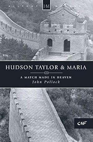 Seller image for Hudson Taylor & Maria: A Match Made in Heaven (History Maker) for sale by Pieuler Store